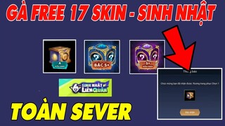 Liên Quân | Quá Khủng FRER 17 Skin Bậc S+ Toàn Sever Sự Kiện Sinh Nhật 6 Tuổi