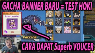 🔥🔥GACHA BANNER SULTAN!! CARA MENDAPATKAN KUPON LUAR BIASA UNTUK F2P! - ONE PUNCH MAN:The Strongest