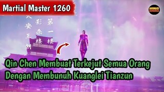 Martial Master 1260 ‼️Qin Chen Membuat Terkejut Semua Orang Dengan Membunuh Kuanglei Tianzun