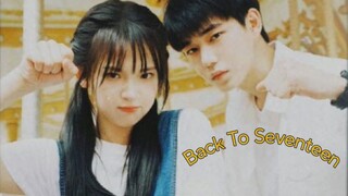 Back To Seventeen EP. 2 eng sub (2023) 🇨🇳