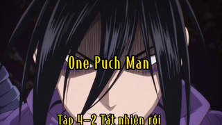 One Puch Man_Tập 4-2 Tất nhiên rồi