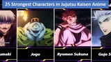 Ra‌nking The 25 Strongest Characters in Jujutsu Kaisen Anime