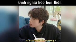 Định nghĩa hảo bạn thân #meme