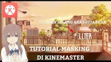 Tutorial Masking Di KineMaster