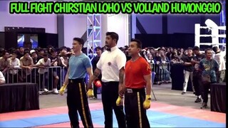 FULL FIGHT! VOLLAND HUMONGGIO VS CHRISTIAN LOHO | CHRISTIAN LOHO VS VOLLAND HUMONGGIO