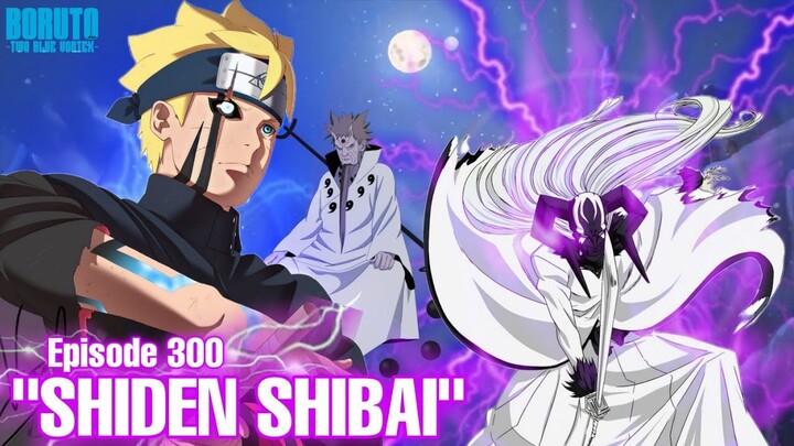 Chapter 12! Shiden Shibai M3ngerikan - Boruto Episode 300 Subtitle Indonesia Terbaru
