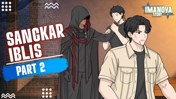 SANGKAR IBLIS PART 2 -Drama Animasi