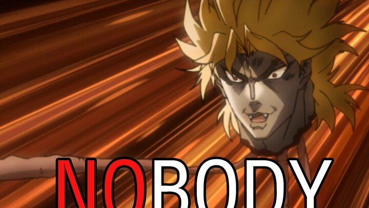 【JOJO】【DIO solo】NOBODY