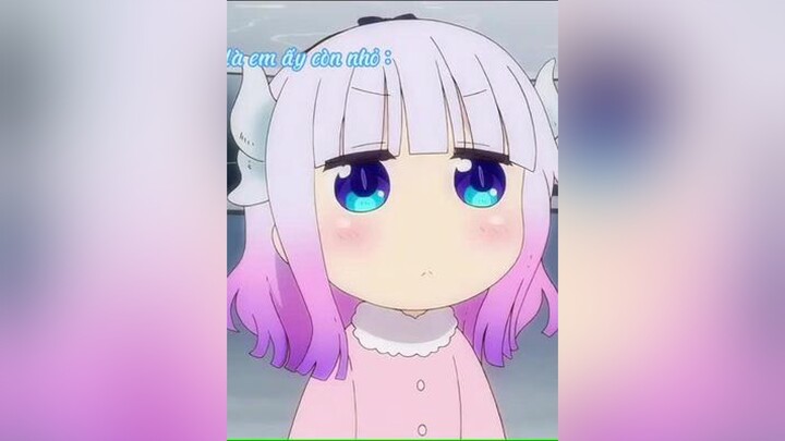 Ẻm cute dễ sợ😻capcut anime kannakamui 🥀 xuhuong