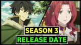 The Rising Of The Sheild Hero Season 3 Release Date Latest Update