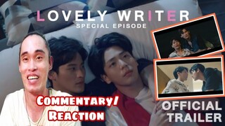 Lovely Writer "Special Episode" // OFFICIAL TRAILER | Commentary+Reaction | Reactor ph