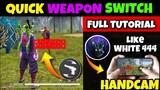 Quick Weapon Switch Headshot Trick 🎯 How To Use The Quick Weapon Switch Button Handcam Tutorial
