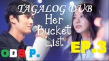 Her Bucket List Episode 3 Tagalog HD