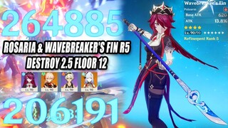 Rosaria & Wavebreaker's Fin R5 Destroy 2.5 Floor 12 - 470k Nuke Showcase