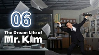 The Dream Life Of Mr. Kim (2025) | Episode 6 | EngSub