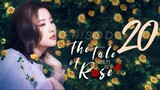 The Tale of Rose EP20 (2024)
