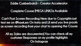 Eddie Cumberbatch course - Creator Accelerator download