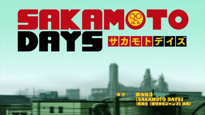 SAKAMOTO DAYS S1 Eps 4 Sub Indo 2K