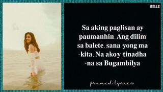 Belle Mariano - Bugambilya Lyrics (Framed)
