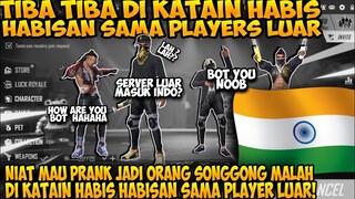 DI KATAIN HABIS HABISAN SAMA PLAYER LUAR YANG NYASAR KE SERVER INDONESIA, AUTO KENA MENTAL MEREKA!!