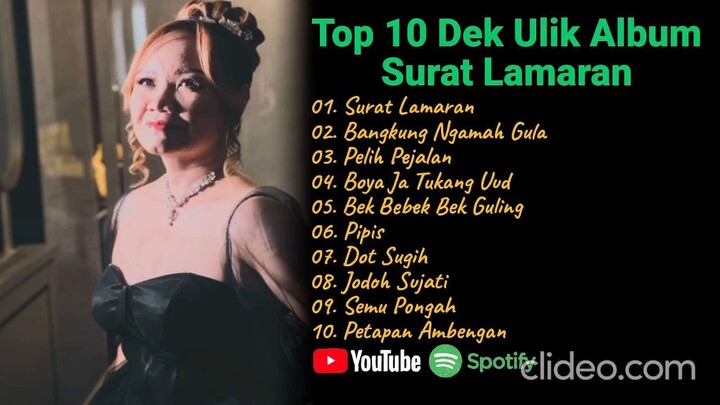 Playlist Video's Pop Bali : Top 10 Dek Ulik Album Surat Lamaran