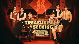 EP.2 ■TREASURE SEEKING: THE LEGEND OF SHENLI (2024)