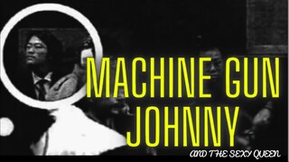 Machine Gun Johnny 1970 (Tagalog Action/Romance Film) Philippines