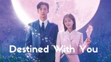 Destined With You sub indo [episode 15]