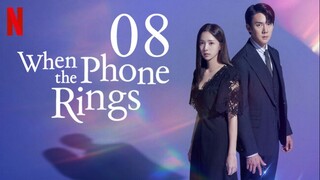 EP8 When the Phone Rings (2024)