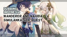 [Dubbing Indonesia] Wanderer and Nahida - Simulanka Genshin Impact