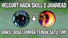 Helcurt HACK Skill Jawhead 😱😂🤣