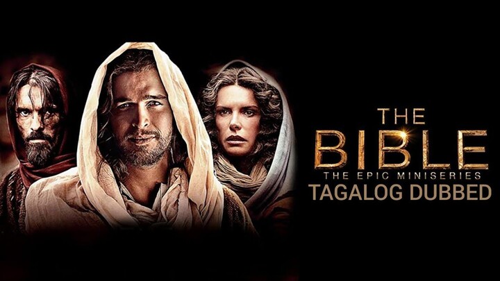 THE BIBLE TAGALOG FULL MOVIE