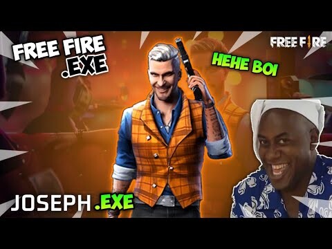 FREE FIRE.EXE - Joseph Exe