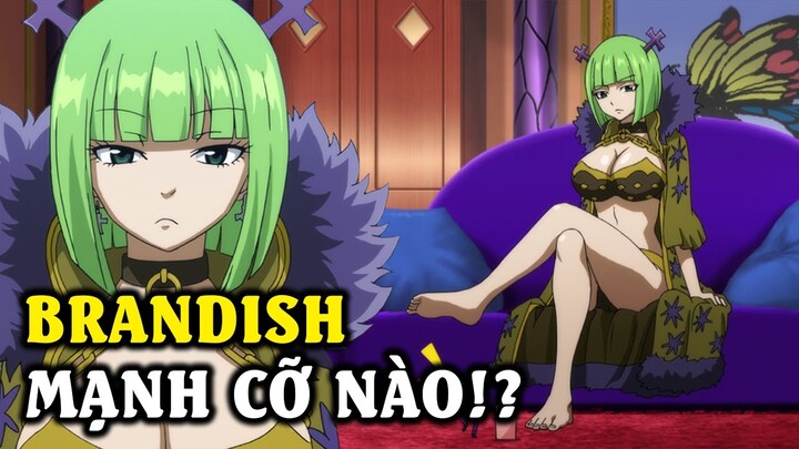 Tất Tần Tật về Brandish - Diệt Quốc Sư Trong Fairy Tail
