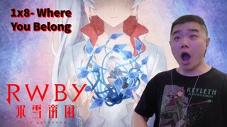RWBY: Ice Queendom 1x8- Where You Belong Reaction and Review!
