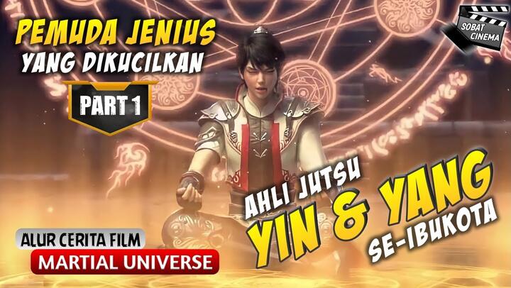 PEMUDA BERBAKAT SEJAK LAHIR  - Alur Cerita Animasi Wu Dong Qian Kun Part 1