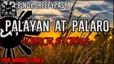 Palayan At Palaro Horror Stories  | True Horror Stories | Pinoy Creepypasta