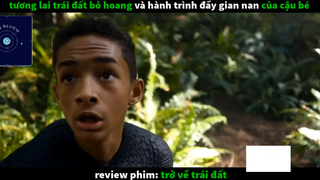 Trở về trái đất (p2) #rvphimcuocsong
