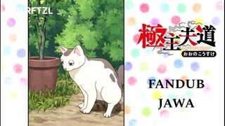 [FANDUB JAWA] Kucing Ngishing - Gokushufudou