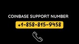 Coinbase＝ Support ✔️✨↗ +1⁙°858▰°815⁙°9458 ✔️✨CARE uss@