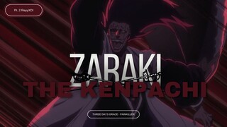 [ BLEACH: TYBW ] 「AMV」Zaraki Kenpachi vs GremmyThoumeaux ~ Three Days Grace - PainKiller