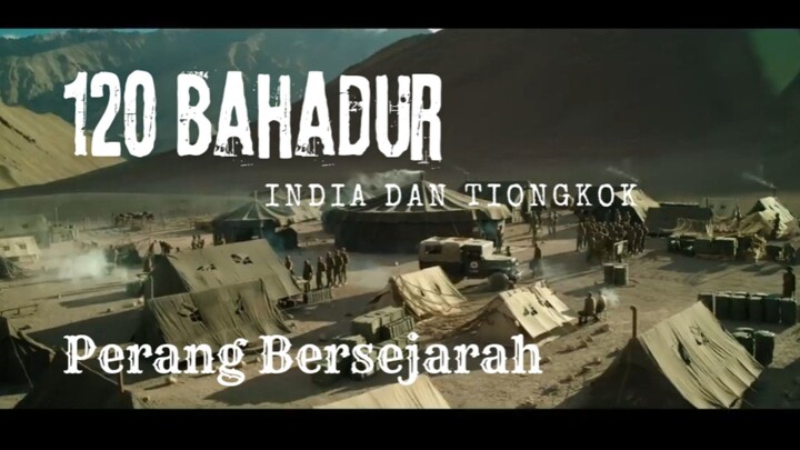 Film 120 Bahadur. India VS Tiongkok. Perang Bersejarah.