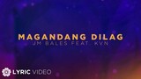Magandang Dilag - JM Bales ft. KVN (Lyrics)