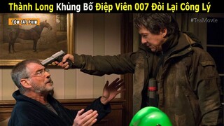 Thành Long Khủng Bố Điệp Viên 007 Đòi Lại Công Lý  || KẺ NGOẠI TỘC || Tea Movie