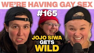 Jojo Siwa’s Cellular Phone Catastrophe | Gay Comedy Series | We’re Having Gay Sex Ep. 165