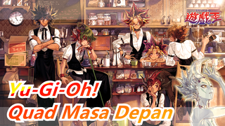 Yu-Gi-Oh! | [5D's] Kompilasi dari Quad Masa Depan