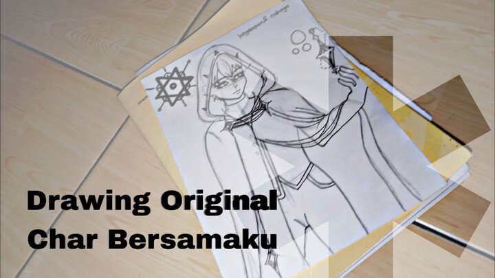 DRAWING ORIGINAL CHAR BERSAMAKU