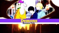 Banana Fish AMV Where My Demons Hide (Ash x Eiji) feat.Shorter