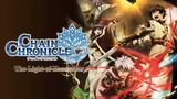 Chain Chronicle: Haecceitas No Hikari; -episode-10