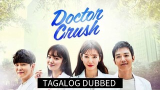 DOCTOR CRUSH 2 TAGALOG